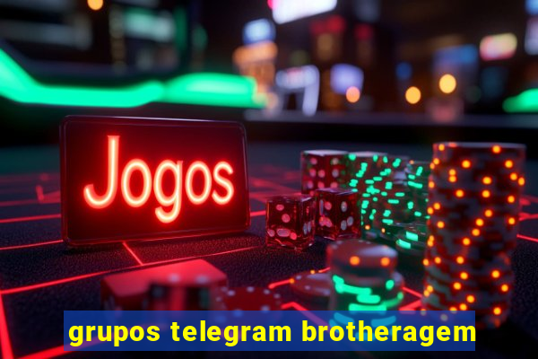 grupos telegram brotheragem